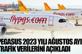 Pegasus 2023 yılı Ağustos ayı trafik verilerini açıkladı