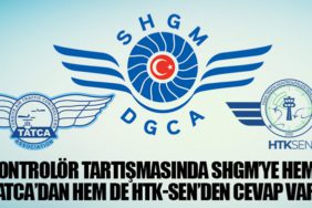 Kontrolör tartışmasında SHGM’ye hem TATCA’dan hem de HTK-SEN’den cevap var