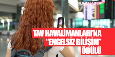 TAV Havalimanları’na “Engelsiz Bilişim” Ödülü 9 Haberler Kiev TAV Havalimanları’na “Engelsiz Bilişim” Ödülü