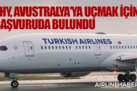 Türk Hava Yolları, Avustralya'ya uçmak için başvuruda bulundu