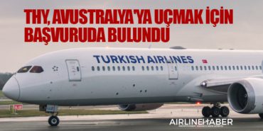 Türk Hava Yolları, Avustralya'ya uçmak için başvuruda bulundu 4 Haberler Türkiye Türk Hava Yolları, Avustralya’ya uçmak için başvuruda bulundu