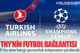 THY'nin futbol bağlantısı. THY bu sene hangi sponsorluk anlaşmasını yürütecek?