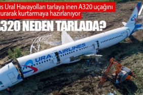 Rus Ural Havayolları tarlaya inen A320 uçağını uçurarak kurtarmaya hazırlanıyor