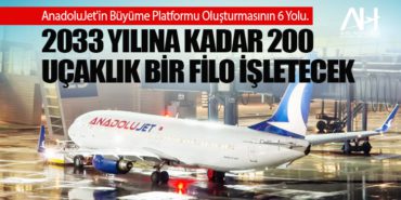 AnadoluJet'in Büyüme Platformu Oluşturmasının 6 Yolu. 2033 yılına kadar 200 uçaklık bir filo işletecek 4 Manşet Sunexpress AnadoluJet’in Büyüme Platformu Oluşturmasının 6 Yolu. 2033 yılına kadar 200 uçaklık bir filo işletecek