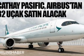 Cathay Pasific, Airbus'tan 32 uçak satın alacak
