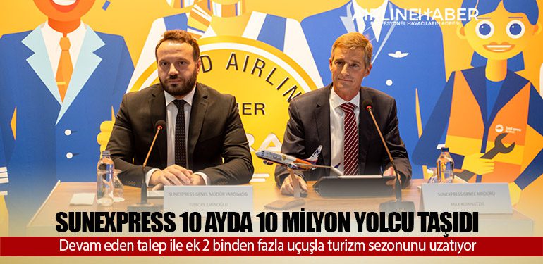 SunExpress 10 ayda 10 milyon yolcu taşıdı