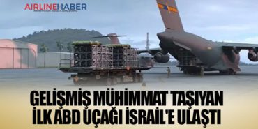 Gelişmiş mühimmat taşıyan ilk ABD uçağı İsrail'e ulaştı 8 Haberler Havalimanı Gelişmiş mühimmat taşıyan ilk ABD uçağı İsrail’e ulaştı