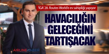 Havacılığın geleceğini tartışacak. ‘İGA’ 28. Routes World’e ev sahipliği yapıyor 16 Haberler Stinger Havacılığın geleceğini tartışacak. ‘İGA’ 28. Routes World’e ev sahipliği yapıyor