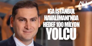IGA İstanbul Havalimanı'nda hedef 100 milyon yolcu 2 Manşet Pegasus IGA İstanbul Havalimanı’nda hedef 100 milyon yolcu