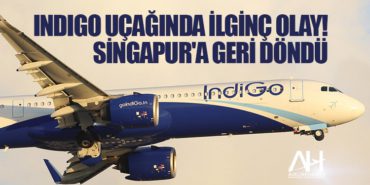 IndiGo uçağında ilginç olay! Singapur'a geri döndü 1 Haberler IndiGo IndiGo uçağında ilginç olay! Singapur’a geri döndü
