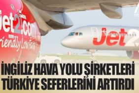 İngiliz hava yolu şirketleri Türkiye seferlerini artırdı