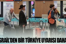 İsrail’den bir Türkiye uyarısı daha