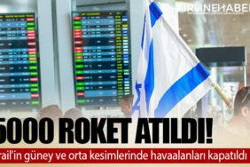 5000 roket atıldı! İsrail'in güney ve orta kesimlerinde havaalanları kapatıldı