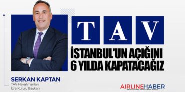 TAV Havalimanları CEO’su Serkan Kaptan: İstanbul'un açığını 6 yılda kapatacağız 10 Haberler Havalimanı TAV Havalimanları CEO’su Serkan Kaptan: İstanbul’un açığını 6 yılda kapatacağız