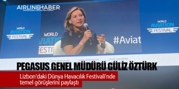 Pegasus Hava Yolları Genel Müdürü Güliz Öztürk Lizbon'daki Dünya Havacılık Festivali'nde temel görüşlerini paylaştı 3 Manşet Sunexpress Pegasus Hava Yolları Genel Müdürü Güliz Öztürk Lizbon’daki Dünya Havacılık Festivali’nde temel görüşlerini paylaştı