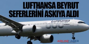 Lufthansa Beyrut Seferlerini Askıya Aldı 13 Haberler yakıt Lufthansa Beyrut Seferlerini Askıya Aldı
