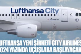 Lufthansa yeni şirketi City Airlines 2024 yazında uçuşlara başlayacak