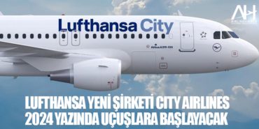 Lufthansa yeni şirketi City Airlines 2024 yazında uçuşlara başlayacak 17 Haberler İSG Lufthansa yeni şirketi City Airlines 2024 yazında uçuşlara başlayacak