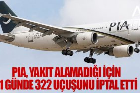 PIA, yakıt alamadığı için 11 günde 322 uçuşunu iptal etti