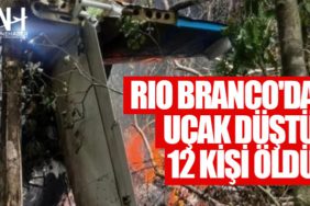 Rio Branco'da uçak düştü, 12 kişi öldü