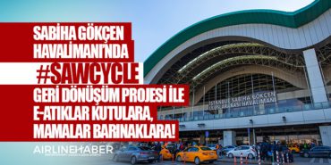 Sabiha Gökçen Havalimanı’nda #SAWcycle Geri Dönüşüm Projesi ile E-atıklar Kutulara, Mamalar Barınaklara! 8 Manşet HÜRJET Sabiha Gökçen Havalimanı’nda #SAWcycle Geri Dönüşüm Projesi ile E-atıklar Kutulara, Mamalar Barınaklara!