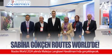 Sabiha Gökçen Routes World’de! 10 Haberler yakıt Sabiha Gökçen Routes World’de!