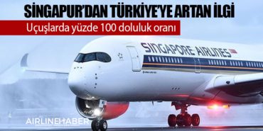Singapur’dan Türkiye’ye artan ilgi! Uçuşlarda yüzde 100 doluluk oranı 13 Haberler Erdoğan Singapur’dan Türkiye’ye artan ilgi! Uçuşlarda yüzde 100 doluluk oranı