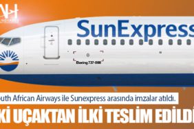 South African Airways ile Sunexpress arasında imzalar atıldı. İki uçaktan ilki teslim edildi