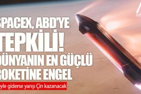 SpaceX, ABD'ye tepkili! Dünyanın en güçlü roketine engel