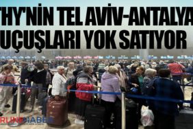 THY'nin Tel Aviv-Antalya uçuşları yok satıyor