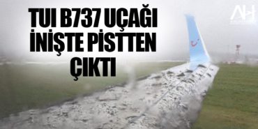 TUI B737 uçağı inişte pistten çıktı 11 Haberler Türk Yıldızları TUI B737 uçağı inişte pistten çıktı
