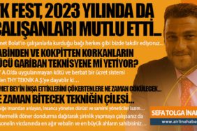 TK FEST, 2023 yılında da çalışanları mutlu etti... Kabinden ve kokpitten korkanların gücü gariban teknisyene mi yetiyor? Ne zaman bitecek Tekniğin çilesi…