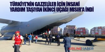 Türkiye’nin Gazzeliler için insani yardım taşıyan ikinci uçağı Mısır’a indi