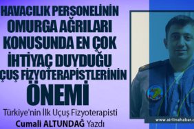 Havacılık Personelinin Omurga Ağrıları Konusunda En Çok İhtiyaç Duyduğu Uçuş Fizyoterapistlerinin Önemi 