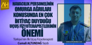 Havacılık Personelinin Omurga Ağrıları Konusunda En Çok İhtiyaç Duyduğu Uçuş Fizyoterapistlerinin Önemi 