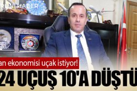 Van ekonomisi uçak istiyor! 24 uçuş 10'a düştü