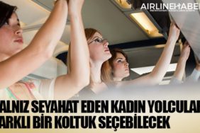 Yalnız seyahat eden kadın yolcular farklı bir koltuk seçebilecek