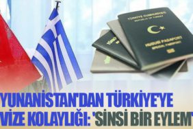 Yunanistan'dan Türkiye'ye vize kolaylığı: 'Sinsi bir eylem'