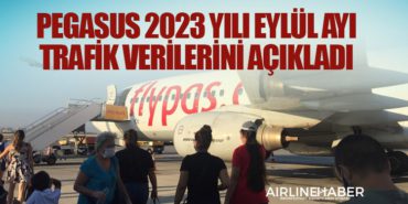 Pegasus 2023 yılı Eylül ayı trafik verilerini açıkladı 13 Haberler Stinger Pegasus 2023 yılı Eylül ayı trafik verilerini açıkladı