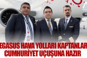 Pegasus Hava Yolları kaptanları Cumhuriyet uçuşuna hazır