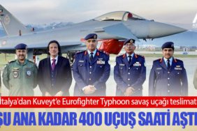 İtalya'dan Kuveyt’e Eurofighter Typhoon savaş uçağı teslimatı: Şu ana kadar 400 uçuş saati aştı!