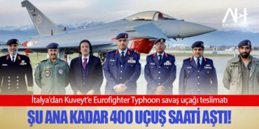 İtalya'dan Kuveyt’e Eurofighter Typhoon savaş uçağı teslimatı: Şu ana kadar 400 uçuş saati aştı! 3 Manşet sefer İtalya’dan Kuveyt’e Eurofighter Typhoon savaş uçağı teslimatı: Şu ana kadar 400 uçuş saati aştı!