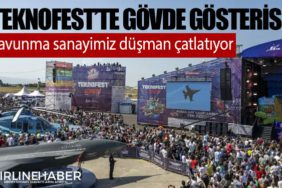Teknofest’te gövde gösterisi: Savunma sanayimiz düşman çatlatıyor