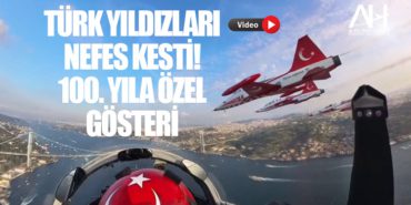 Türk Yıldızları nefes kesti! 100. yıla özel gösteri 22 Manşet sefer Türk Yıldızları nefes kesti! 100. yıla özel gösteri