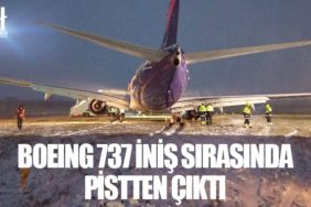  Boeing 737 iniş sırasında pistten çıktı