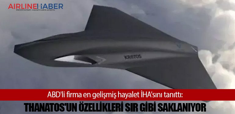 ABD'li firma en gelişmiş hayalet İHA'sını tanıttı: Thanatos'un özellikleri sır gibi saklanıyor