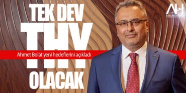 THY Yönetim Kurulu Başkanı Ahmet Bolat yeni hedeflerini açıkladı: Tek dev THY olacak 4 Haberler uçağı THY Yönetim Kurulu Başkanı Ahmet Bolat yeni hedeflerini açıkladı: Tek dev THY olacak