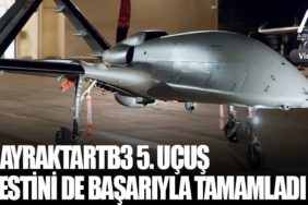 BayraktarTB3 5. uçuş testini de başarıyla tamamladı