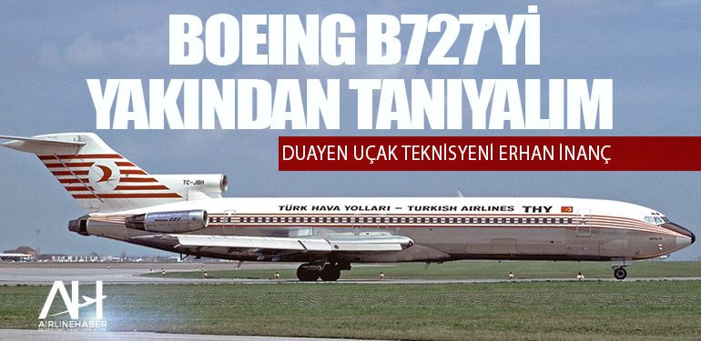 Boeing B727’yi yakından tanıyalım 