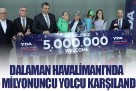 Dalaman Havalimanı’nda 5 Milyonuncu yolcu karşılandı
